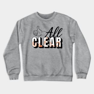 All Clear, Roller Coaster © GraphicLoveShop Crewneck Sweatshirt